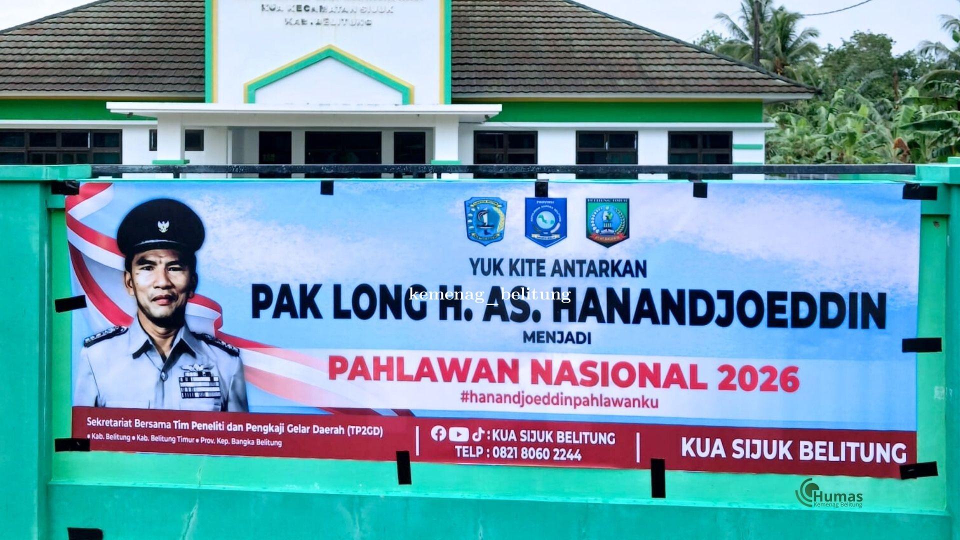 KUA Kecamatan Sijuk Dukung Pengusulan H. AS. Hanandjoeddin sebagai Pahlawan Nasional